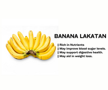 Load image into Gallery viewer, Banana (Lakatan)
